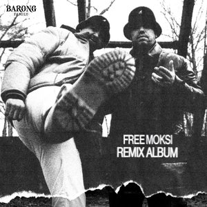 Image for 'Free Moksi (Remix Album)'