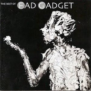Image for 'Best Of Fad Gadget CD 1'