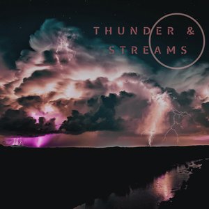 Imagen de 'Thunder & Streams'