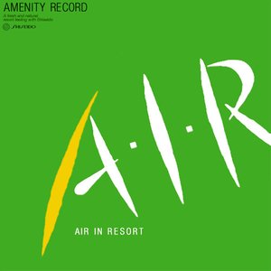 “A-I-R (Air in Resort)”的封面