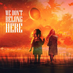 Image for 'We Don't Belong Here'