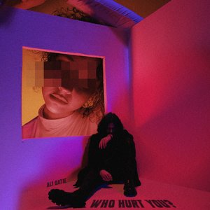 Image for 'WHO HURT YOU? (Deluxe)'