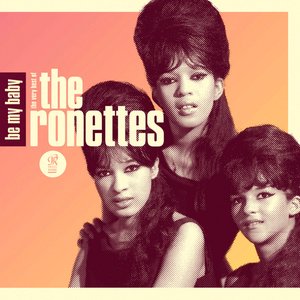 Image for 'Be My Baby - Very Best Of The Ronettes'