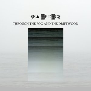 Image for 'THROUGH THE FOG AND THE DRIFTWOOD'