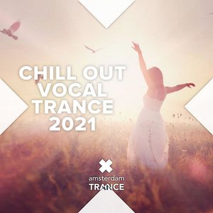 Image pour 'Chill Out Vocal Trance 2021'