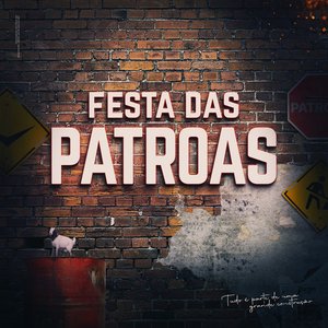 Image for 'Festa das Patroas'