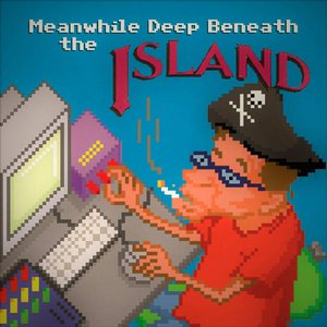 “Meanwhile Deep Beneath the Island”的封面