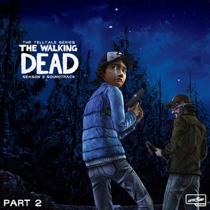 Image for 'The Walking Dead: The Telltale Series Soundtrack (Season 2, Pt. 2)'