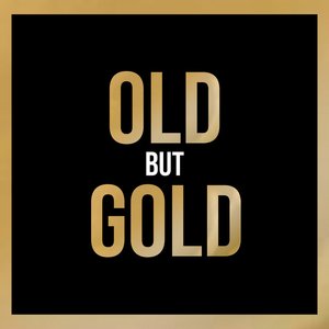 Bild für 'Old But Gold'