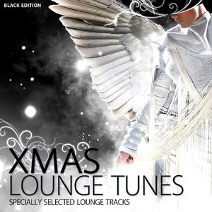 Imagen de 'XMAS Lounge Tunes (Special Selected Lounge Tracks for Chilling Under the Christmas Tree)'