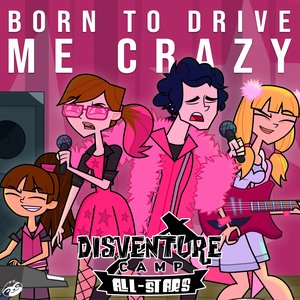 Image for 'Born to Drive Me Crazy'