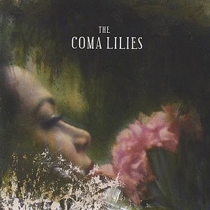 Image for 'The Coma Lilies'