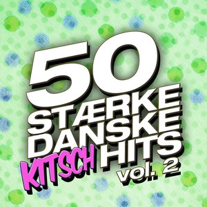 “50 Stærke Danske Kitsch Hits (vol. 2)”的封面