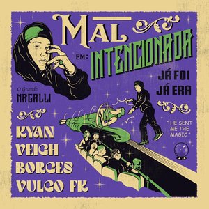 Image for 'Mal Intencionada (Já Foi, Já Era)'