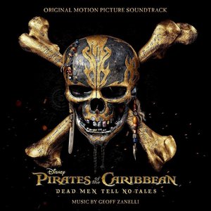 Bild für 'Pirates of the Caribbean: Dead Men Tell No Tales (Original Motion Picture Soundtrack)'