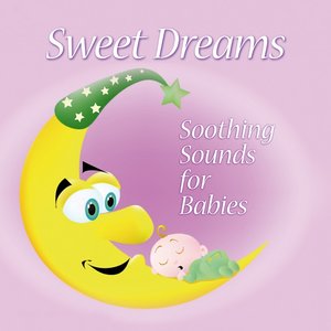 'Sweet Dreams: Soothing Sounds for Babies'の画像