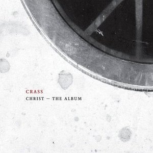 Image for 'Christ - The Album (The Crassical Collection)'