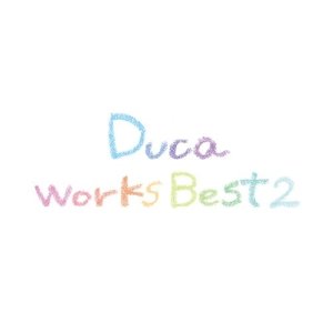 Image for 'Duca Works Best 2'