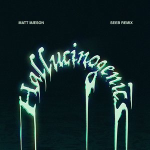 Image for 'Hallucinogenics (Seeb Remix)'