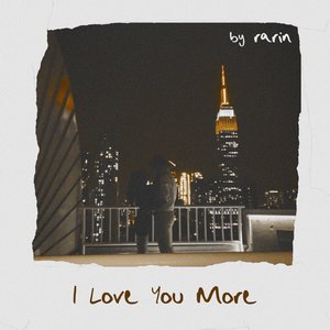 “I Love You More”的封面