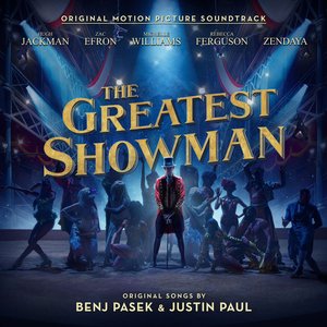 'The Greatest Showman (Original Motion Picture Soundtrack)'の画像