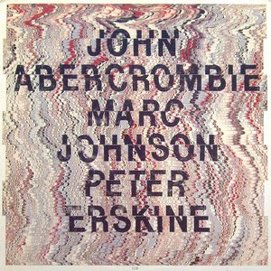 Immagine per 'John Abercrombie, Marc Johnson & Peter Erskine'