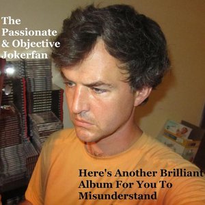 Image for 'Here's Another Brilliant Album for You to Misunderstand'