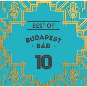 Image for 'Best Of Budapest Bár'