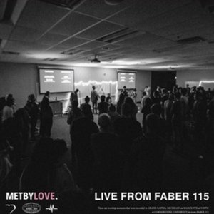 Изображение для 'Live From Faber 115 (Met By Love)'