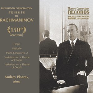 Image for 'The Moscow Conservatory - Tribute to Rachmaninov. Piano Works'