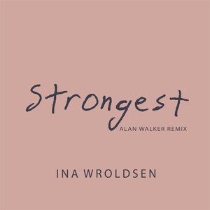 Bild för 'Strongest (Alan Walker Remix)'