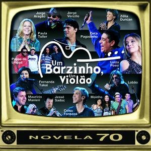 Image for 'Um Barzinho, Um Violão - Novelas Anos 70 (CD 1)'