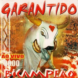 Image for 'Garantido 2000 (Ao Vivo)'