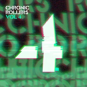 Image for 'Chronic Rollers, Vol. 4'