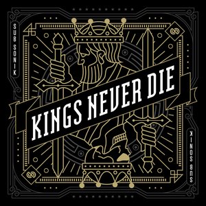 Image for 'Kings Never Die'