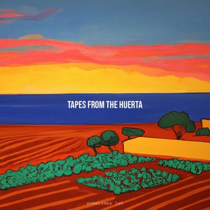 Bild für 'Tapes From The Huerta'