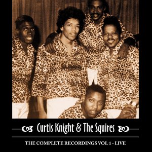 Imagen de 'Curtis Knight & The Squires - The Complete Recording'