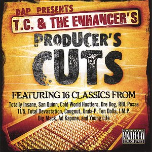 Image for 'T.C. & The Enhancer's Producer's Cuts'