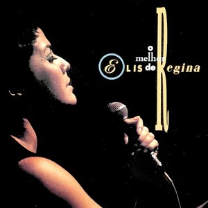 Изображение для 'O Melhor De Elis Regina'