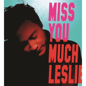 Image for 'Miss You Much, Leslie'