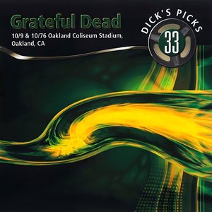 Image pour 'Dick's Picks Vol. 33: Oakland Coliseum Stadium, Oakland, CA 10/9/76 & 10/10/76 (Live)'