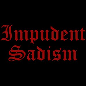Image for 'Impudent Sadism'