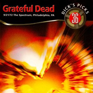 Immagine per 'Dick's Picks Vol. 36: 9/21/72 (The Spectrum, Philadelphia, PA)'