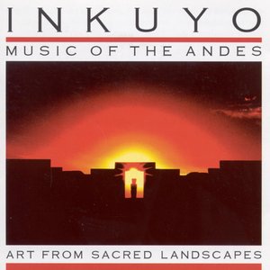 Image for 'Art from Sacred Landscapes (Music of the Andes)'