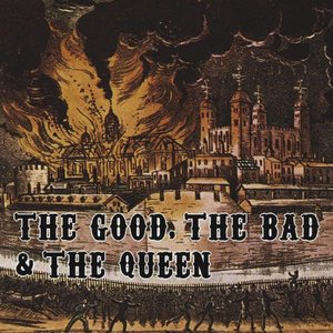 Image for 'The Good, The Bad And The Queen'