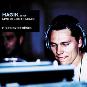 “Magik Seven Mixed By DJ Tiësto (Live in Los Angeles)”的封面