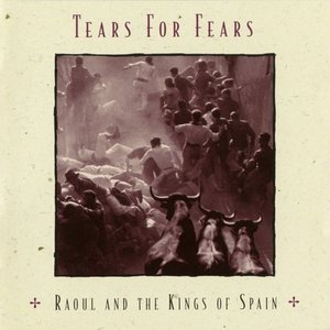 “Raoul And The Kings Of Spain (Expanded Edition)”的封面