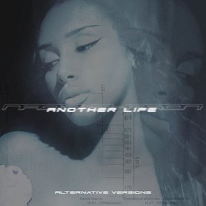 Bild för 'Another Life (Alternative Versions)'