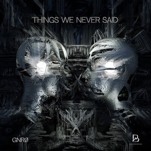 Image for 'Things We Never Said (Original Mix)'