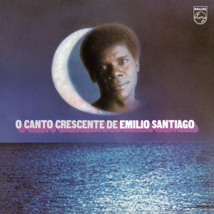 Image pour 'O Canto Crescente de Emílio Santiago'